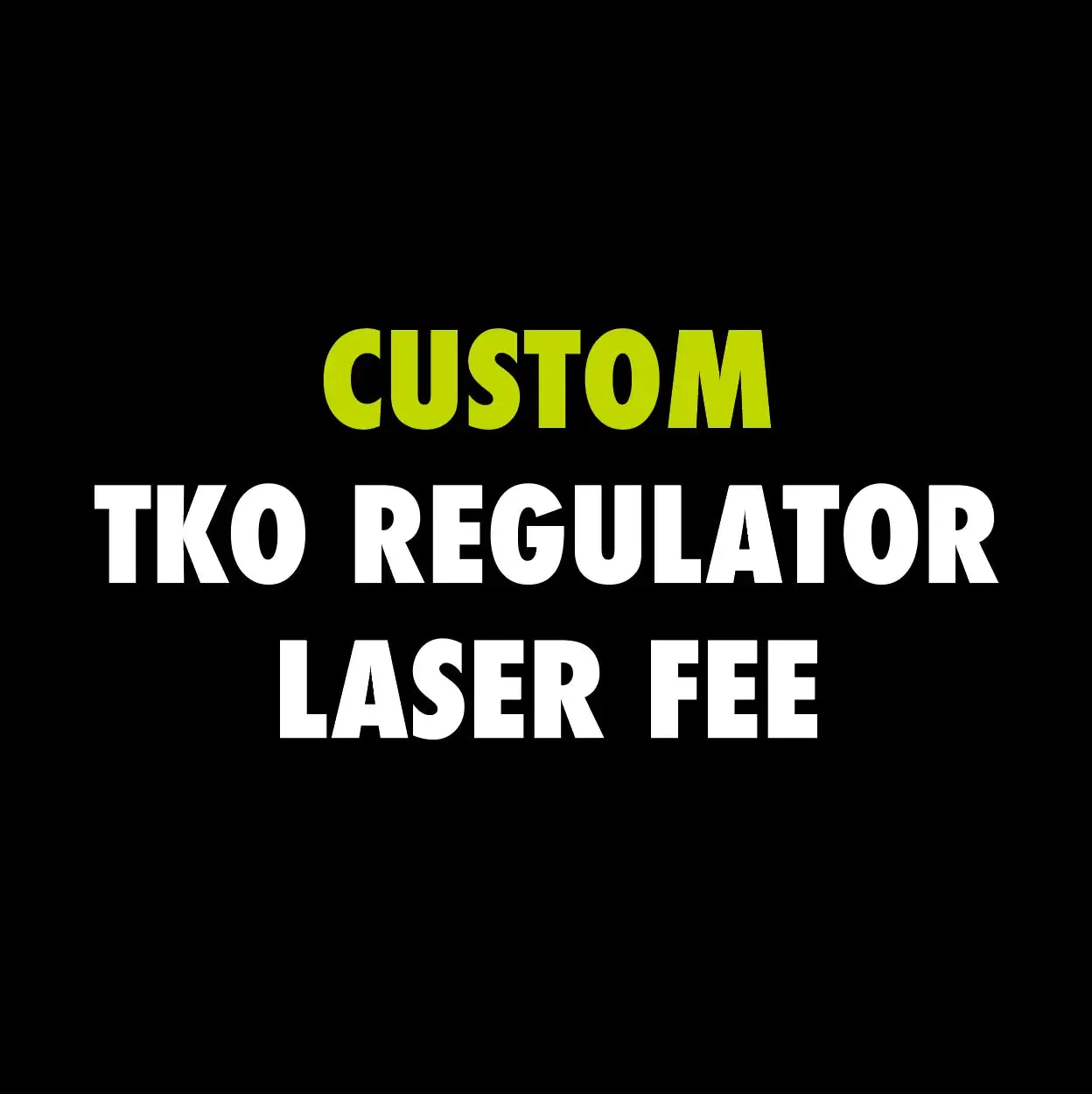 CUSTOM POWERHOUSE TKO REGULATOR