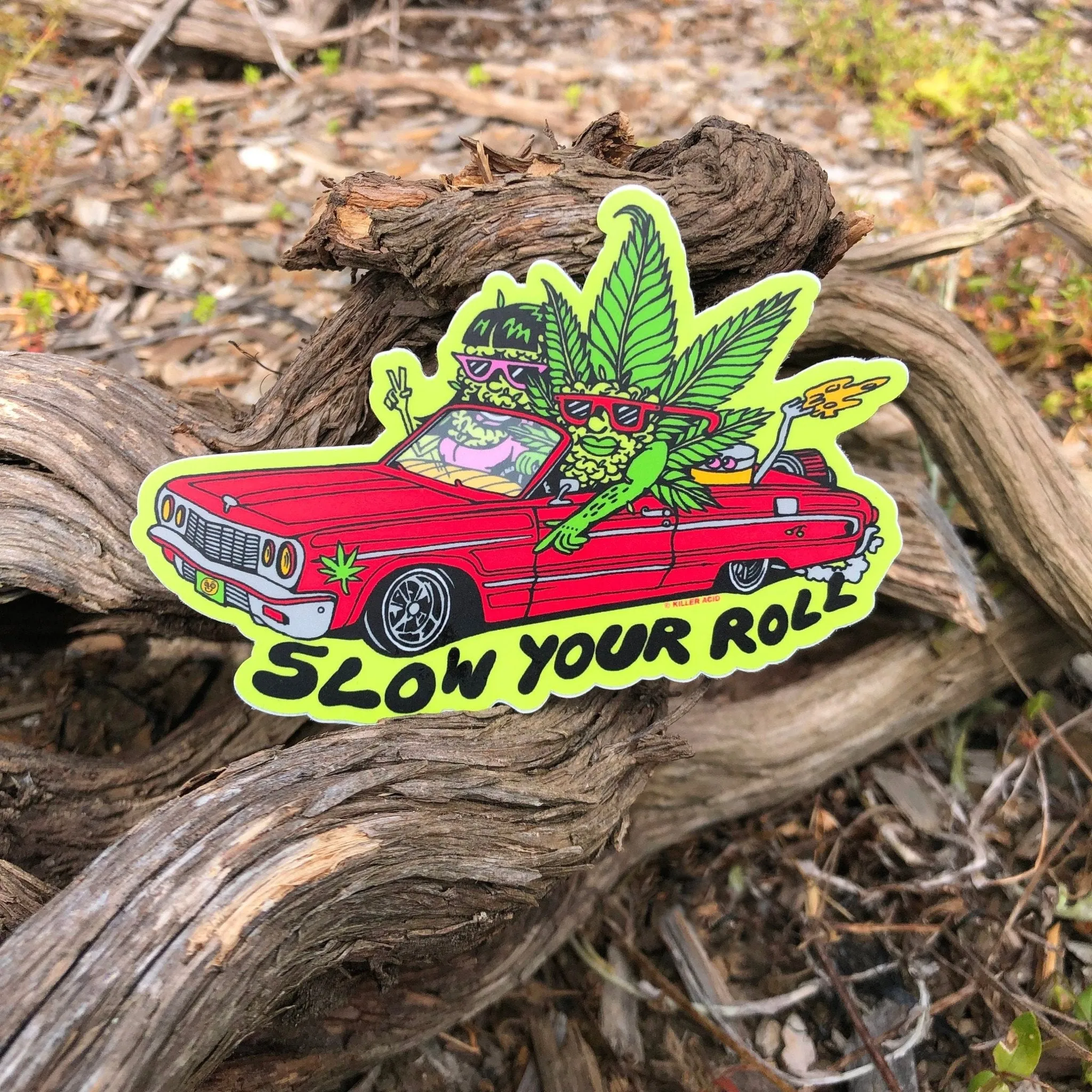 Slow Your Roll Weed Sticker